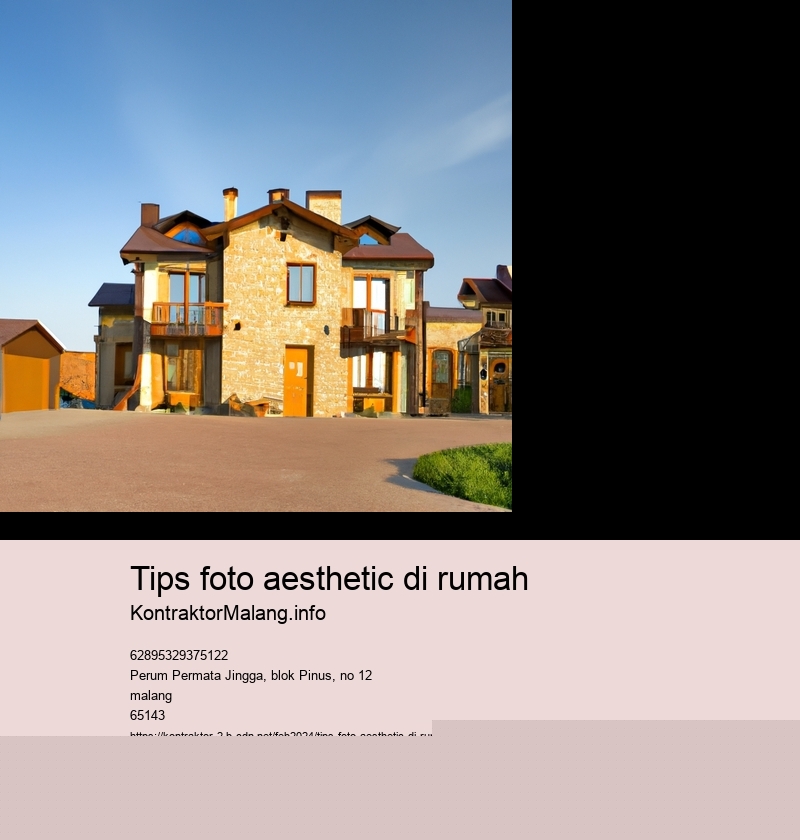 tips foto aesthetic di rumah